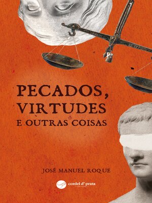 cover image of Pecados, Virtudes e Outras Coisas